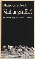 Vad &auml;r grafik? : En handbok i grafisk konst