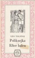 Polikusjka ; Efter balen
