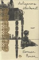 Huliganens &aring;terkomst