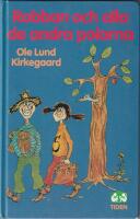 Robban och alla de andra polarna : en fullst&auml;ndigt helgalen deckare f&ouml;r barn och annat vettigt folk