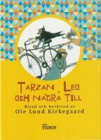 Tarzan, Leo och n&aring;gra till