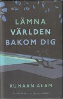 L&auml;mna v&auml;rlden bakom dig