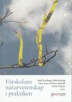 F&ouml;rskolans naturvetenskap i praktiken