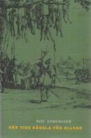 V&aring;r tids r&auml;dsla f&ouml;r allvar