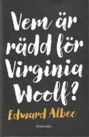 Vem &auml;r r&auml;dd f&ouml;r Virginia Woolf?