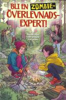 Bli en zombie&ouml;verlevnadsexpert!