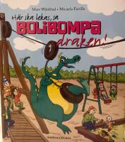 H&auml;r ska lekas, sa Bolibompa-draken!