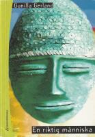 En riktig m&auml;nniska