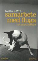 Samarbete med fluga och andra noveller