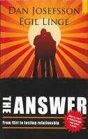 The Answer : From Flirt to Lasting Relationship