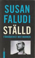 St&auml;lld : f&ouml;rr&auml;deriet mot mannen