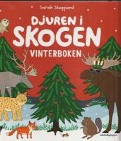 Djuren i skogen. Vinterboken
