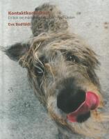 Kontaktkontraktet - En bok om m&auml;nniskans samspel med hunden