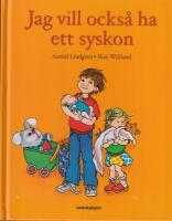 Jag vill ocks&aring; ha ett syskon
