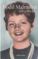 Mitt f&ouml;rsta liv : den gudarna &auml;lskar d&ouml;r inte