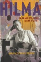 Hilma : en roman om g&aring;tan Hilma af Klint