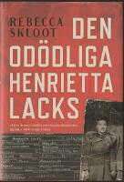 Den od&ouml;dliga Henrietta Lacks