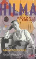 Hilma : en roman om g&aring;tan Hilma af Klint