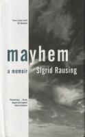 Mayhem : A Memoir
