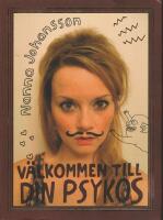 V&auml;lkommen till din psykos