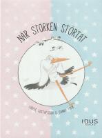 N&auml;r storken st&ouml;rtat