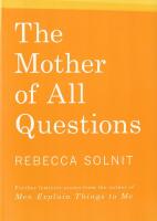 The Mother of all Questions