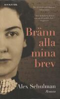 Br&auml;nn alla mina brev