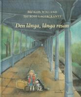 Den l&aring;nga, l&aring;nga resan