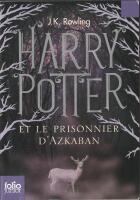 Harry Potter et le prisonnier d&rsquo;Azkaban