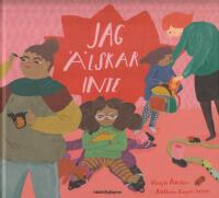 Jag &auml;lskar inte