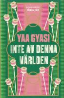 Inte av denna v&auml;rlden