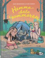 Hemma hela sommaren