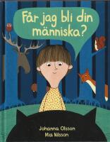 F&aring;r jag bli din m&auml;nniska?