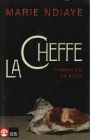 La cheffe, roman om en kock