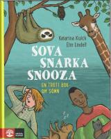 Sova, snarka, snooza : en tr&ouml;tt bok om s&ouml;mn
