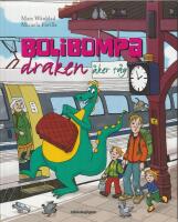 Bolibompa-draken &aring;ker t&aring;g