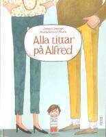 Alla tittar p&aring; Alfred