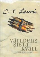 V&auml;rldens sista kv&auml;ll  :  och andra texter