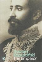 The Emperor : Downfall of an Autocrat