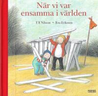 N&auml;r vi var ensamma i v&auml;rlden