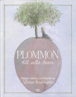 Plommon till alla barn : en samling svenska dikter