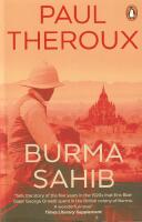 Burma Sahib : A Novel