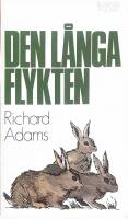 Den l&aring;nga flykten