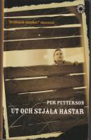 Ut och stj&auml;la h&auml;star : roman