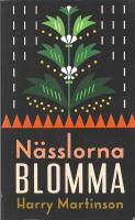 N&auml;sslorna blomma