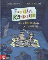 Familjen Knyckertz och f&ouml;delsedagskuppen