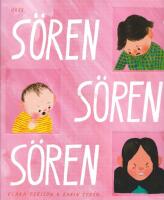 S&ouml;ren, S&ouml;ren, S&ouml;ren