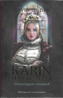 Karin M&aring;nsdotter : drottningens revansch