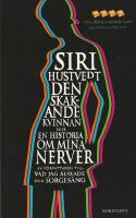 Den skakande kvinnan : eller en historia om mina nerver