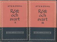 R&ouml;tt och svart : en ber&auml;ttelse fr&aring;n XIX:e seklet : del I och del II